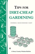 Cover: Tips for Dirt-Cheap Gardening - Storey Publishing, LLC