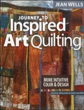 Cover: Journey to Inspired Art Quilting - C&T Publishing