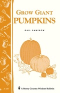 Cover: Grow Giant Pumpkins - Storey Publishing, LLC
