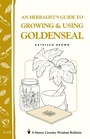 Cover: An Herbalist's Guide to Growing & Using Goldenseal - Storey Publishing, LLC