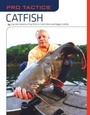 Cover: Pro Tactics (TM): Catfish - The Lyons Press