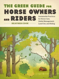Enlarge image Cover: The Green Guide for Horse Owners and Riders - Storey Publishing, LLC