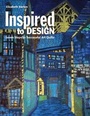 Cover: Inspired to Design - C & T Publishing
