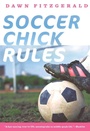 Cover: Soccer Chick Rules - Square Fish