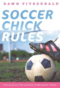 Enlarge image Cover: Soccer Chick Rules - Square Fish