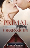 Cover: Primal Obsession - Wild Rose Press