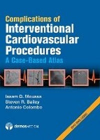 Enlarge image Cover: Complications of Interventional Cardiovascular Procedures - Demos Medical Publishing