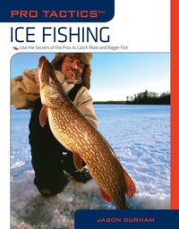 Enlarge image Cover: Pro Tactics (TM): Ice Fishing - The Lyons Press