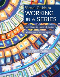 Enlarge image Cover: Visual Guide to Working in a Series - C & T Publishing