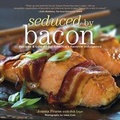 Cover: Seduced by Bacon - The Lyons Press