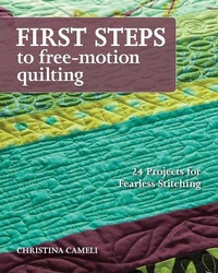 Enlarge image Cover: First Steps To Free-motion Quilting - Stash Books