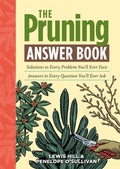 Cover: The Pruning Answer Book - Storey Publishing LLC