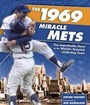 Cover: 1969 Miracle Mets - The Lyons Press