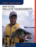 Cover: Pro Tactics(tm) Fishing Walleye Tournaments - Globe Pequot Press
