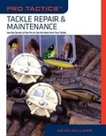 Cover: Pro Tactics: Tackle Repair & Maintenance - The Lyons Press