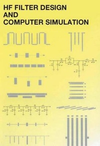 Enlarge image Cover: HF Filter Design and Computer Simulation - SciTech Publishing Inc