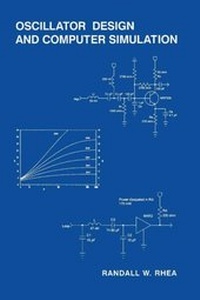 Enlarge image Cover: Oscillator Design and Computer Simulation - SciTech Publishing Inc