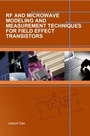 Cover: RF and Microwave Modeling and Measurement Techniques for Field Effect Transistors - SciTech Publishing Inc