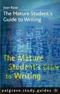 Cover: The Mature Student's Guide to Writing - Palgrave Macmillan