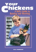 Cover: Your Chickens - Storey Publishing, LLC
