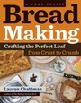 Cover: Bread Making: A Home Course - Storey Publishing LLC
