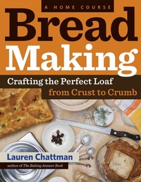 Enlarge image Cover: Bread Making: A Home Course - Storey Publishing LLC
