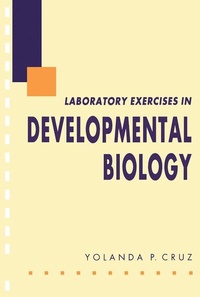 Abbildung von: Laboratory Exercises in Developmental Biology - Academic Press
