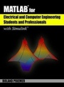 Cover: MATLAB (R) for Electrical and Computer Engineering Students and Professionals - SciTech Publishing Inc