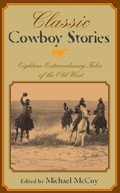 Cover: Classic Cowboy Stories - Lyons Press