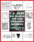 Cover: U.S. Army Map Reading and Land Navigation Handbook - Simon + Schuster LLC