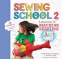 Cover: Sewing School &reg; 2 - Storey Publishing, LLC