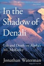Cover: In the Shadow of Denali - The Lyons Press