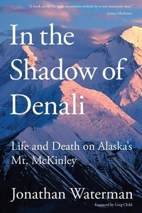 Abbildung von: In the Shadow of Denali - The Lyons Press