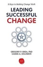 Cover: Leading Successful Change - Wharton Digital Press