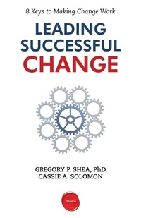 Enlarge image Cover: Leading Successful Change - Wharton Digital Press