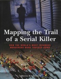 Cover: Mapping the Trail of a Serial Killer - The Lyons Press