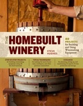 Cover: The Homebuilt Winery - Storey Publishing LLC