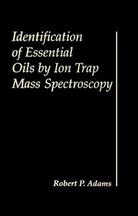 Enlarge image Cover: Identification of Essential Oils by Ion trap Mass Spectroscopy - Academic Press