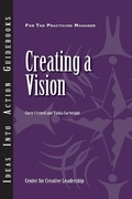 Cover: Creating a Vision - Centre for Creative Leadership