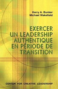 Enlarge image Cover: Leading with Authenticity in Times of Transition (French Canadian) - Center for Creative Leadership