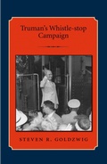 Cover: Truman's Whistle-stop Campaign - Texas A & M University Press