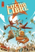 Cover: Luche Libre Volume 1 - Image Comics