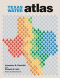 Cover: Texas Water Atlas - Texas A & M University Press