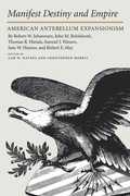 Cover: Manifest Destiny and Empire - Texas A & M University Press