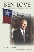 Cover: Ben Love - Texas A & M University Press
