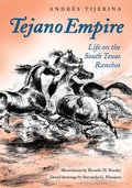 Cover: Tejano Empire - Texas A & M University Press