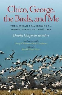 Enlarge image Cover: Chico, George, the Birds, and Me - Texas A & M University Press