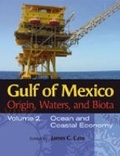 Cover: Gulf of Mexico Origin, Waters, and Biota V. 2; Ocean and Coastal Economy - Texas A & M University Press