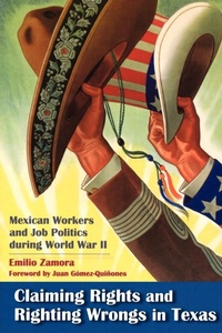 Abbildung von: Claiming Rights and Righting Wrongs in Texas - Texas A & M University Press