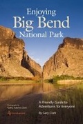 Cover: Enjoying Big Bend National Park - Texas A & M University Press